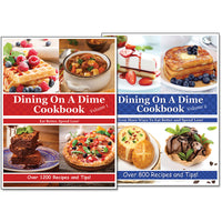 Dining On A Dime Cookbook, **Volume 1 &2** PRINT BOOK SET 40% Off! {1010 Pages}